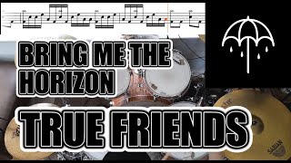 Bring Me The Horizon - True Friends - Drum Cover With SHEET MUSIC