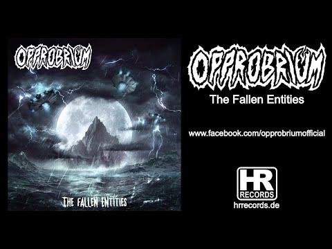 OPPROBRIUM - 'The Fallen Entities' (Full Album Stream) High Roller Records
