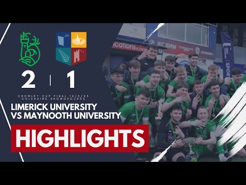 UNIVERSITY OF LIMERICK VS MAYNOOTH UNIVERSITY - CROWLEY CUP FINAL 2025