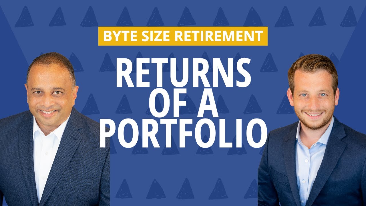 Returns of a Portfolio - Byte Size Retirement