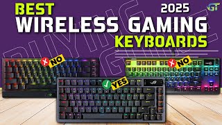 Best Wireless Gaming Keyboards 2025 - The Only 6 You Should Consider Today! (Buyer's Guide)