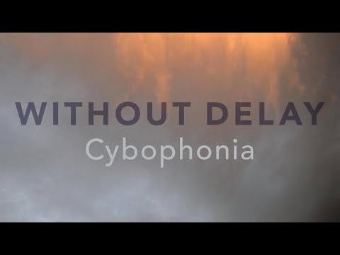 Cybophonia - Without Delay