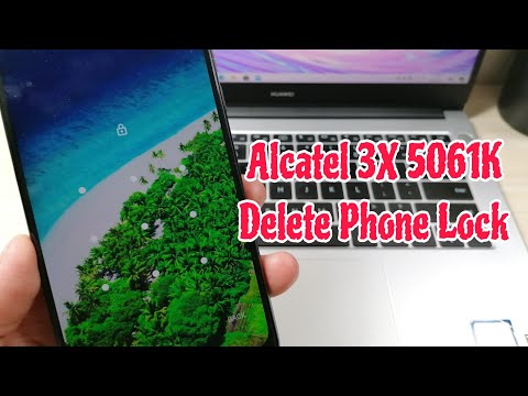Alcatel 3X 5061k. Delete Pin, Pattern, Password lock.