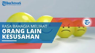 Schadenfreude, Perasaan Bahagia saat Llihat Orang Lain Alami Masalah, Kegagalan, atau Dipermalukan