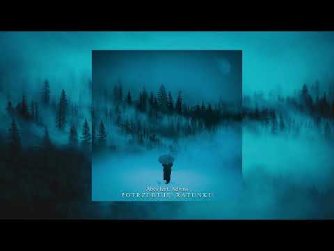 Abes ft. Advms - Potrzebuję Ratunku (prod. Boyfifty)
