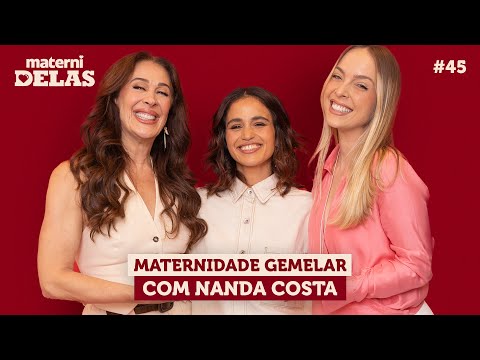 MaterniDelas - Nanda Costa com Tata e Claudia Raia