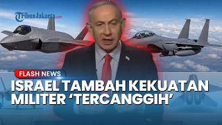 Ambisi Netanyahu! Borong F 35 & F 15, Israel Siap Gempur Iran dari Udara