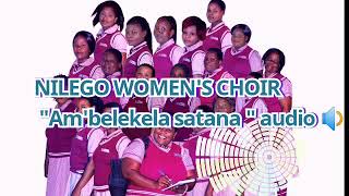 Download lagu Nilego women's choir _ Am'belekela satana mp3 Download lagu Nilego women's choir _ Am'belekela satana mp3
