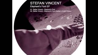 Stefan Vincent - Elephant's Foot (Staffan Linzatti Remix)