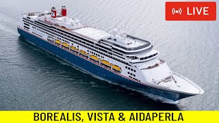 SHIPS TV - Borealis, Vista and AIDAPerla Cruise Ships Depart Port of Southampton (LIVE)