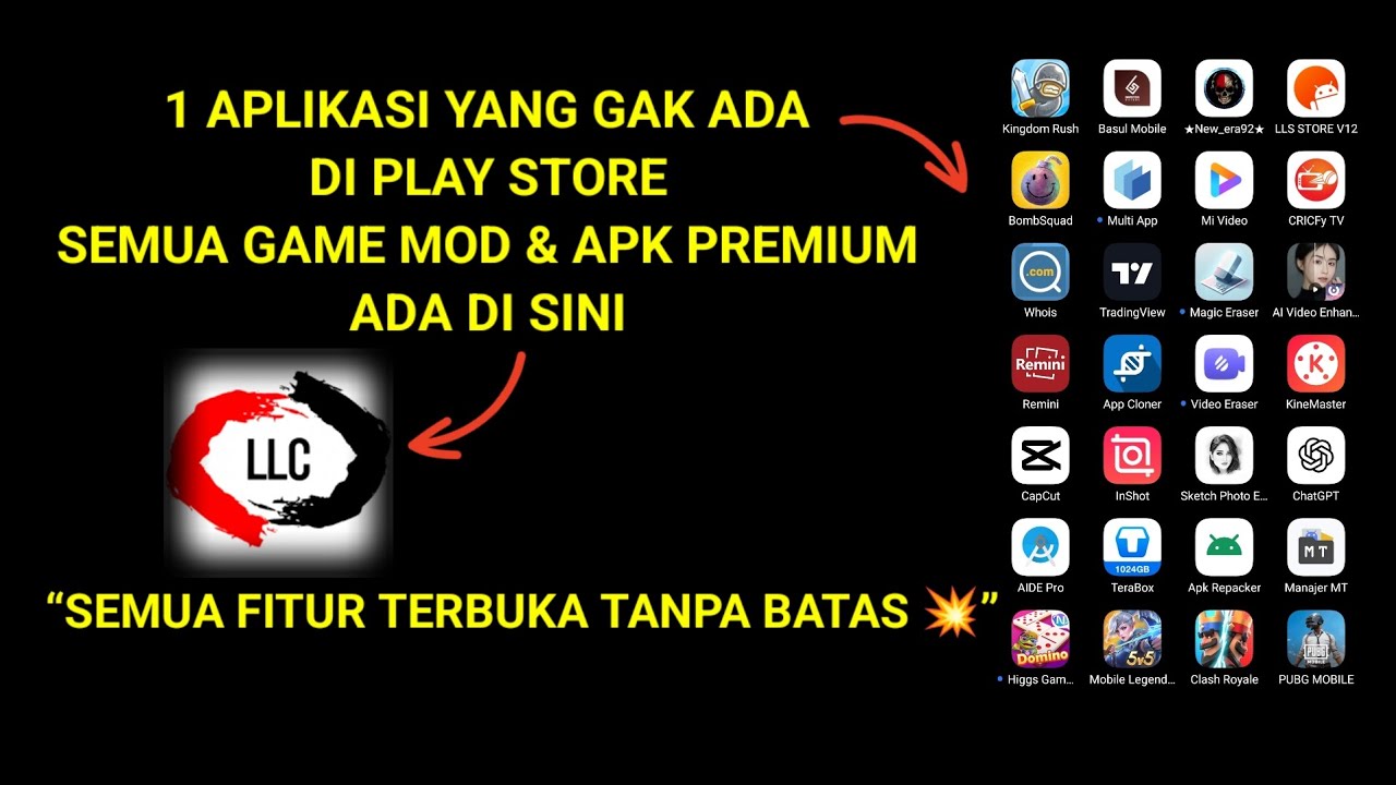 LLC STORE 🔥 APLIKASI SATU UNTUK SEMUANYA! DOWNLOAD SEMUA GAME MOD & APLIKASI PREMIUM GRATIS!