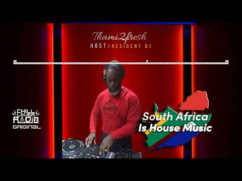 South Africa Is House Music E03 S1 | DJ Thami2fresh