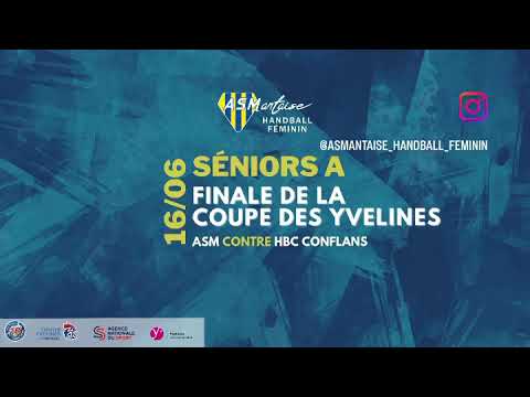 Seniors A AS Mantaise -Finale de la coupe de Yvelines du 16/06/2023 contre HBC Conflans