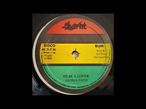 GEORGE FAITH - To Be A Lover [1977]