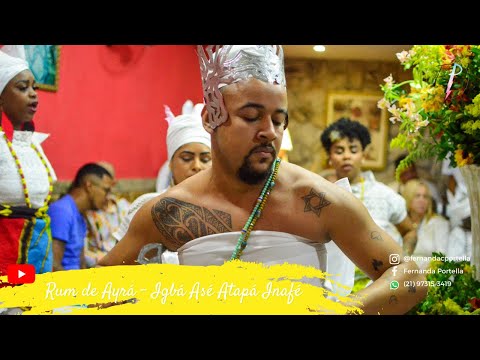 RUM DE AYRA - IGBÁ ASÉ ATAPÁ INAFÉ (AJODUN OXUM 2021)