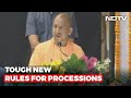 Yogi Adityanath S Order On Religious Processions After Clashes In States