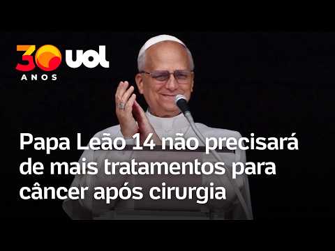 Papa Leão 14 não precisará de tratamento adicional após cirurgia para retirar câncer