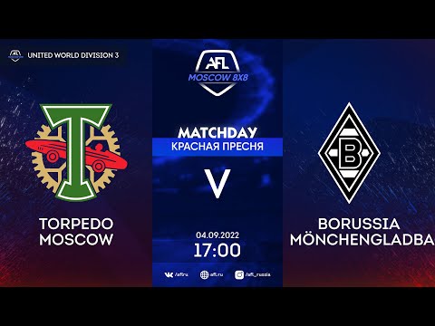 AFL22. United World. Division 3. Day 10. Torpedo Moscow - Borussia Mönchengladbach