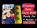 Fireman Sam Ready For Action Children S Story Book With Play A Sound Noises Read Aloud