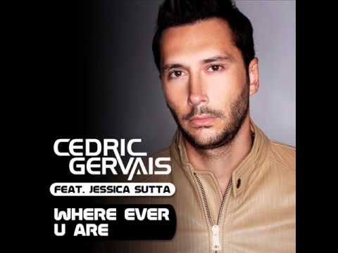Where Ever U Are (feat. Jessica Sutta) - Cedric Gervais