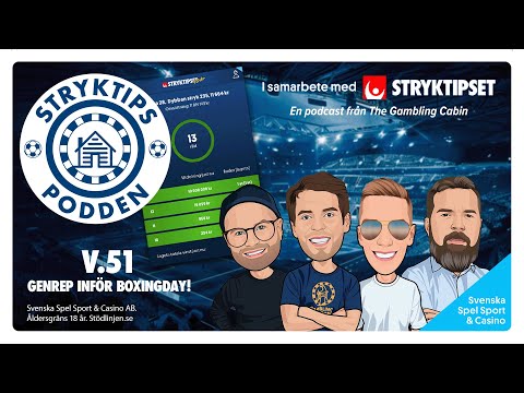 Stryktipspodden v.51 - Genrep inför Boxingday!