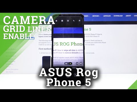 ASUS ROG Phone 5 and Camera Configuration - How to Manage Camera Grid Lines