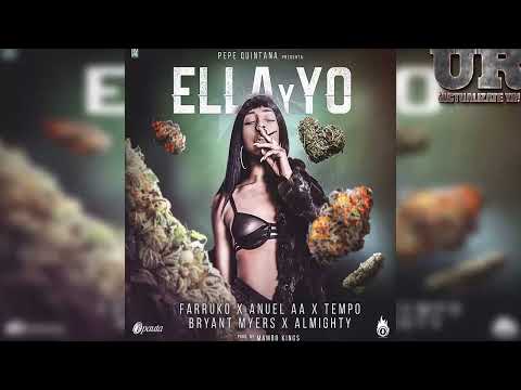 Farruko Ft. Anuel AA, Tempo, Bryant Myers Y Almighty - Ella Y Yo