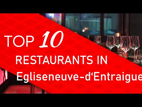 Os 10 melhores restaurantes em Egliseneuve-d'Entraigues, França