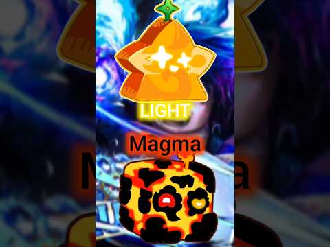 Light vs Magma in Blox Fruits! #bloxfruits #light #magma #magmafruit #lightfruit