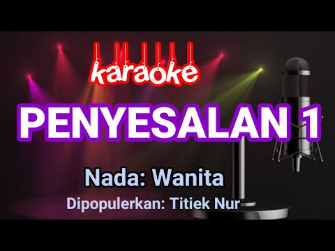 Penyesalan1 - Titiek Nur Karaoke