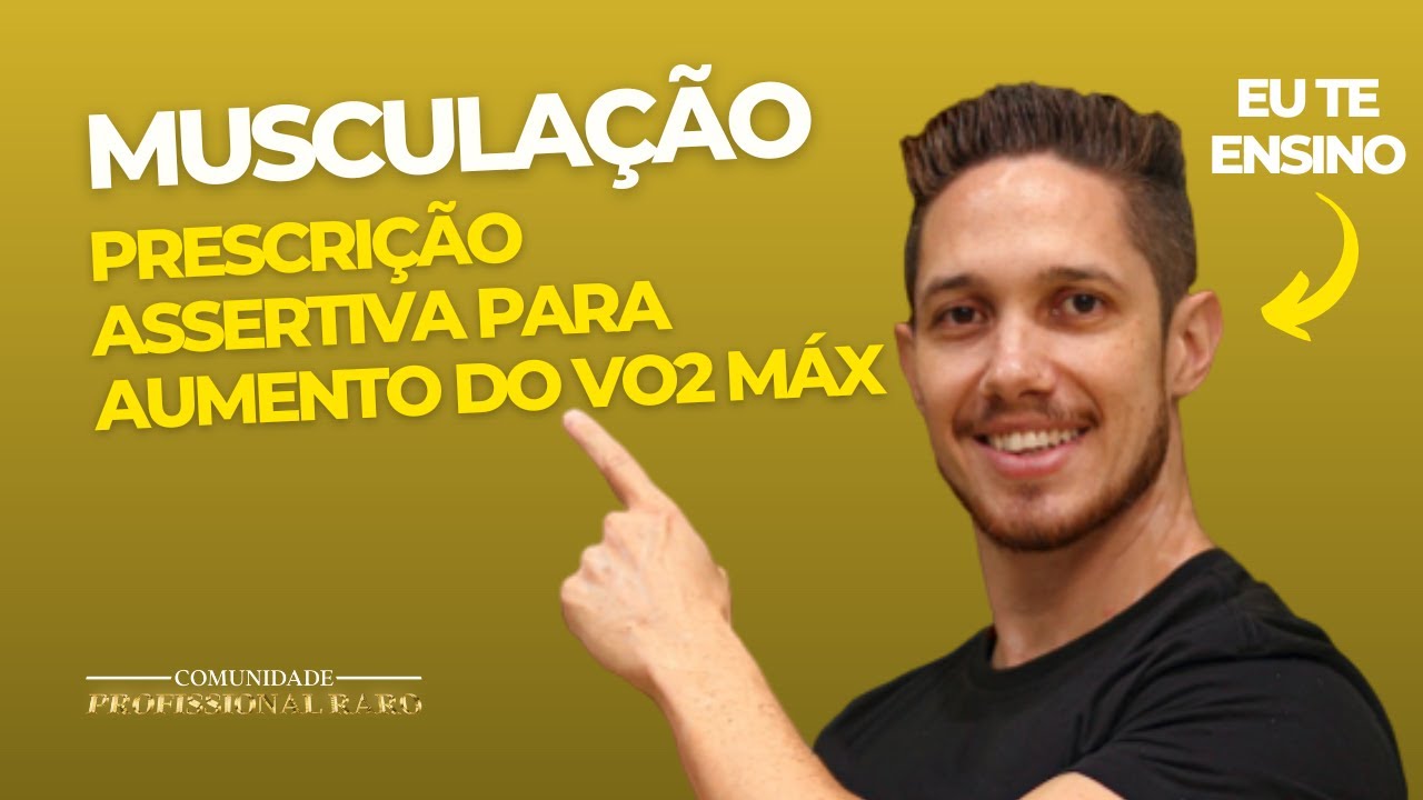 Musculação e VO2máx - mecanismos fisiológicos