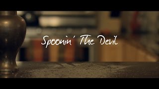 Spoonin The Devil Teaser