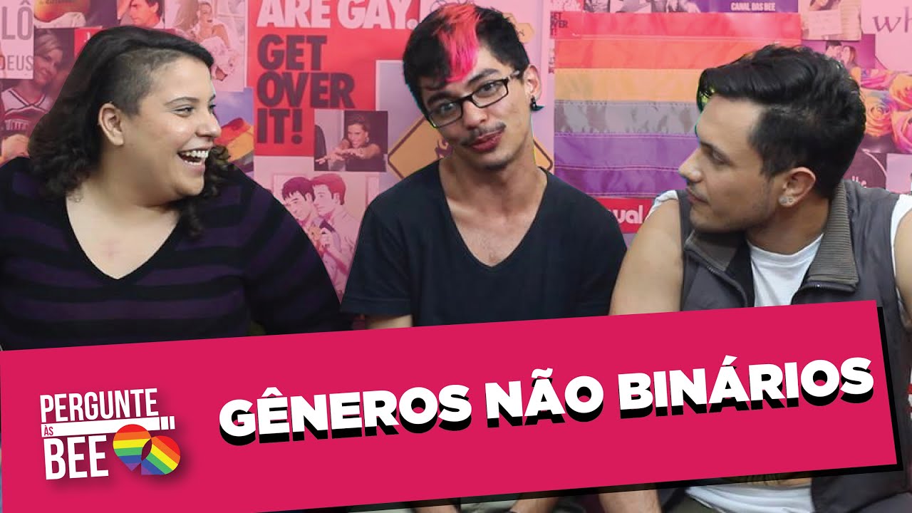 GÊNEROS NÃO BINÁRIOS 1 - Pergunte Às Bee 62