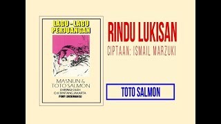 Download lagu RINDU LUKISAN - Toto Salmon (Album Lagu-Lagu Perjuangan) mp3
