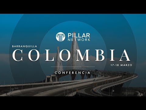 Parte 1 - Conferencia Colombia de Pillar Network