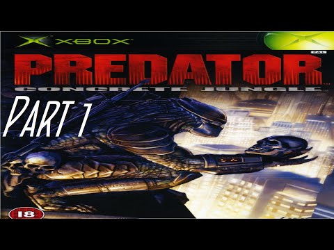 Predator Concrete Jungle | Part 1 (XBOX)