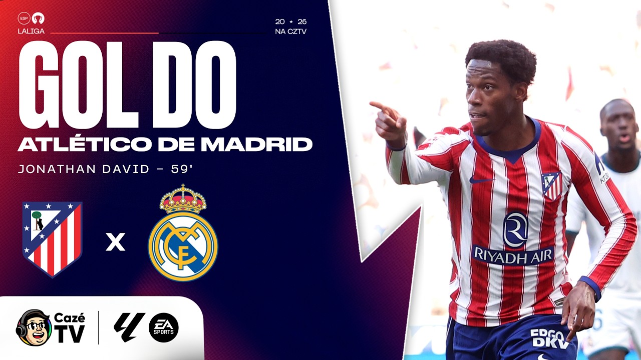 GOL DO ATLÉTICO DE MADRID! JONATHAN DAVID SE JOGA NA BOLA E AMPLIA CONTRA O REAL MADRID EM LALIGA