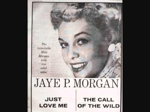 Jaye P. Morgan - Just Love Me (1956)