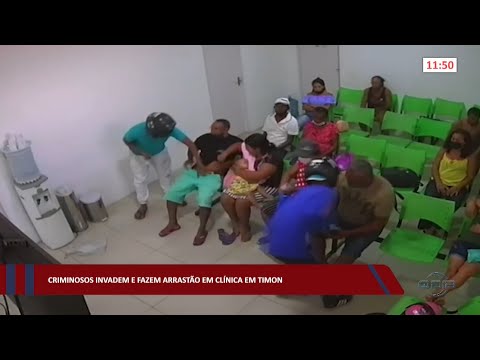 Criminosos invadem e fazem arrastão em Clínica em Timon 15 09 2022