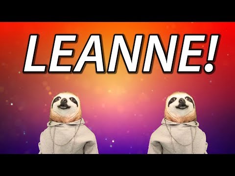 HAPPY BIRTHDAY LEANNE! - SLOTH HAPPY BIRTHDAY RAP