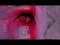 Bryce Savage Eyes Like Woah