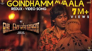 VADACHENNAI - Goindhammavaala (Redux) Video Song  