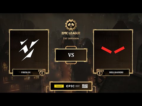 Vikin.gg vs HellRaisers, EPIC League Season 3, bo3, game 1 [Mila & Inmate]