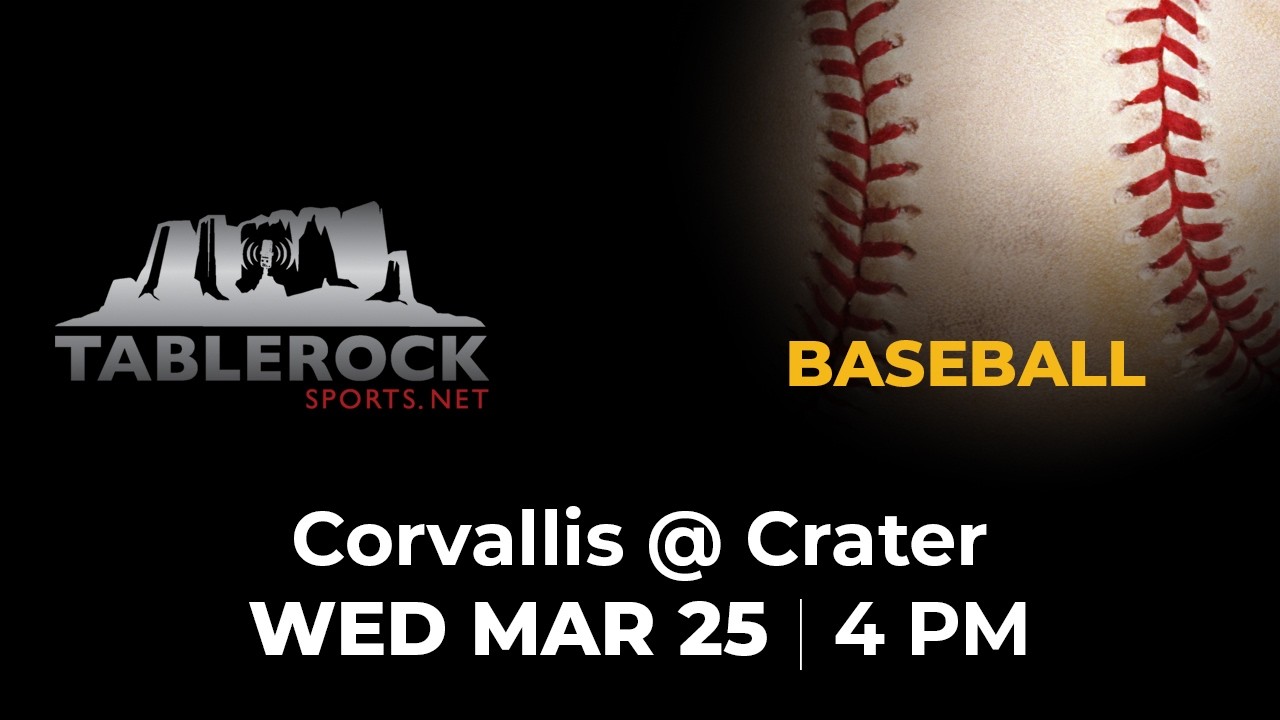 Crater Comets Baseball vs Corvallis