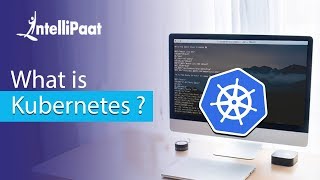 What is Kubernetes | Kubernetes Architecture | k8s Kubernetes Tutorial For Beginners | Intellipaat