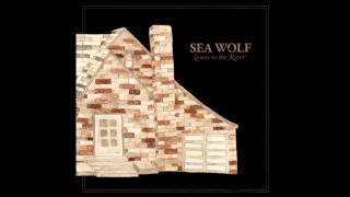 Sea Wolf - You're a Wolf