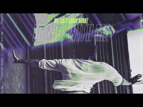 Mr Sid & Chris Burke - Dance With Me