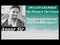 Ansar Sir English Grammar The Phrases The Clause What Is Mean By Phrases Clause