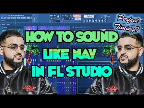 How to Sound Like NAV (In Depth) (Recording/Mixing Template)