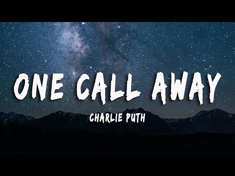 Charlie Puth - One Call Away [Lyrics +Vietsub]
